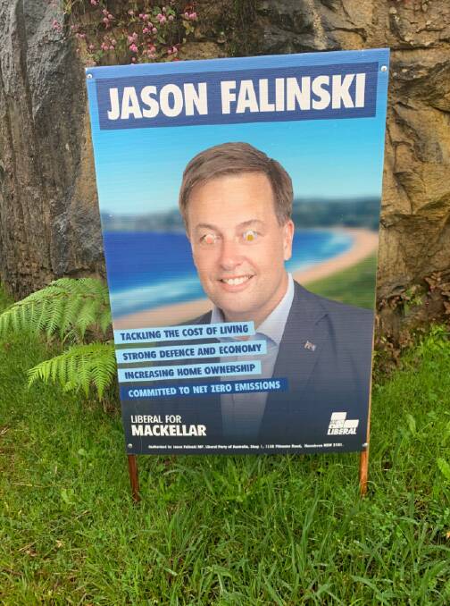 DAMAGED: One of Jason Falinski's vandalised corflute signs. Picture: Supplied